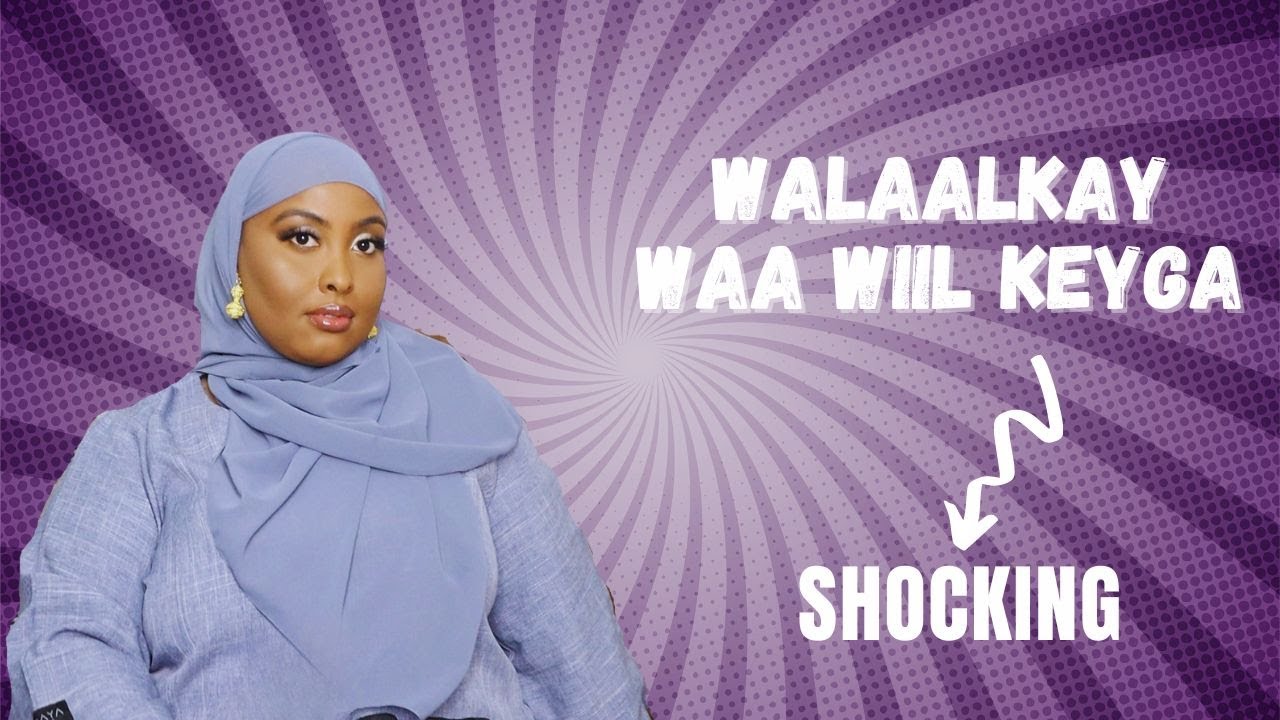 NAXDIN: HOOYADAY WIILKA MA DHALIN ANIGA AA DHALAY