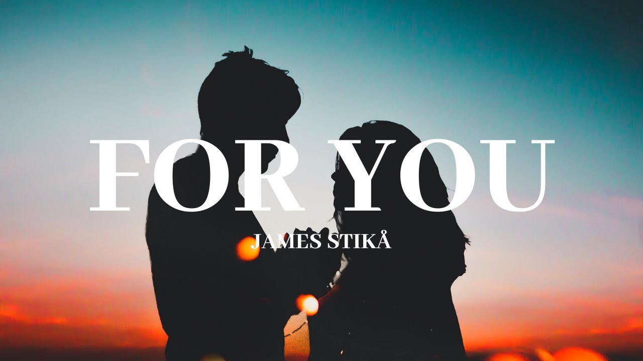 James Stikå - For You (Official Lyric Video) | Magic Music Release