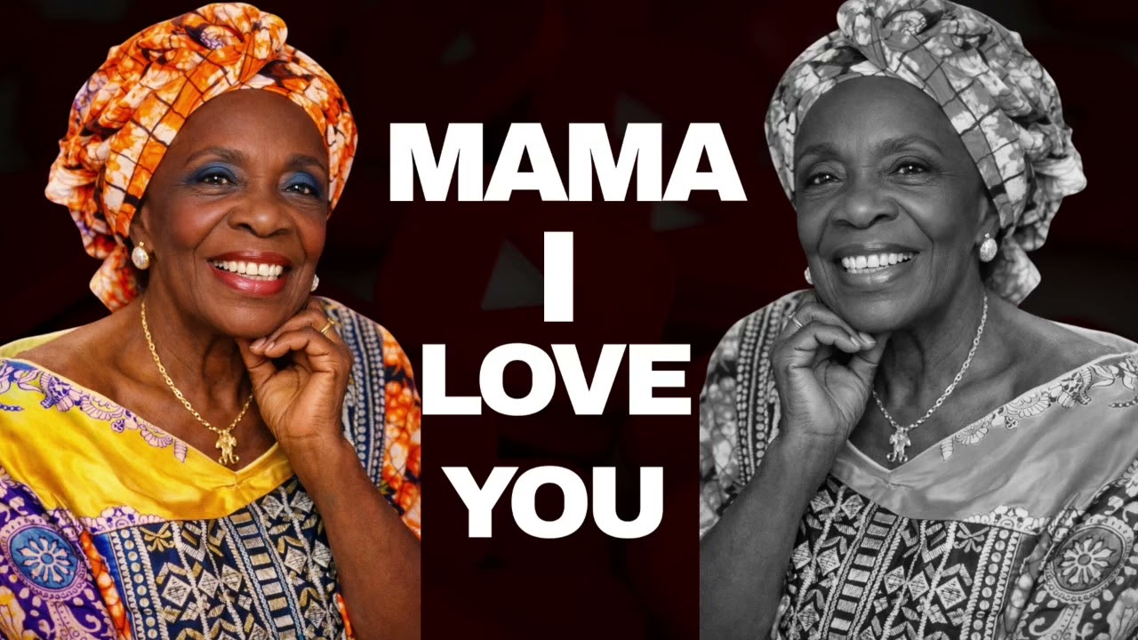 MAMA, I LOVE YOU