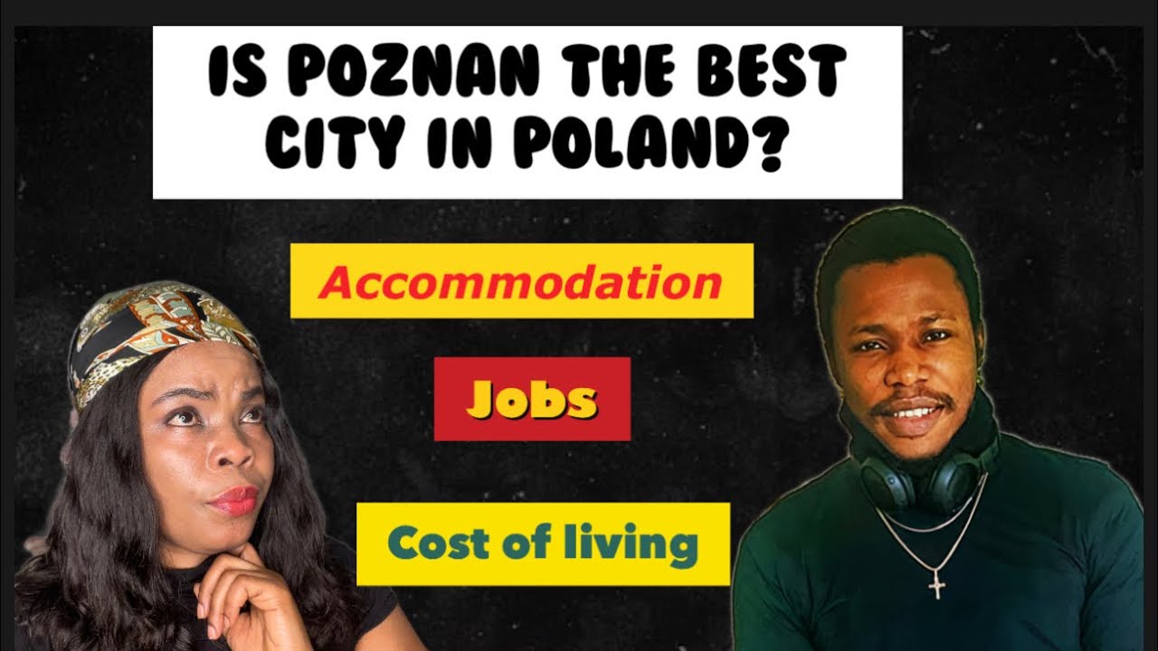 Is #poznań The Best City in #Poland? Accommodation, Jobs and Cost of Living | Featuring Gabriel.