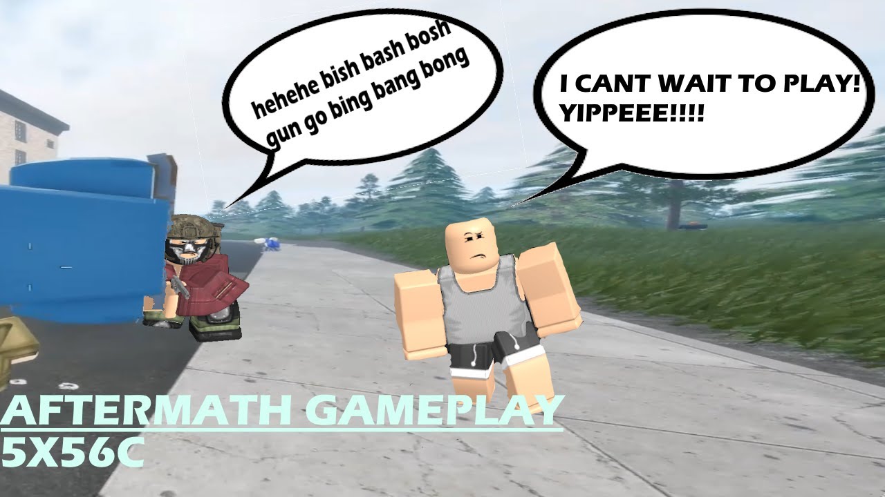 Roblox Aftermath: Thats How It Usually Goes.