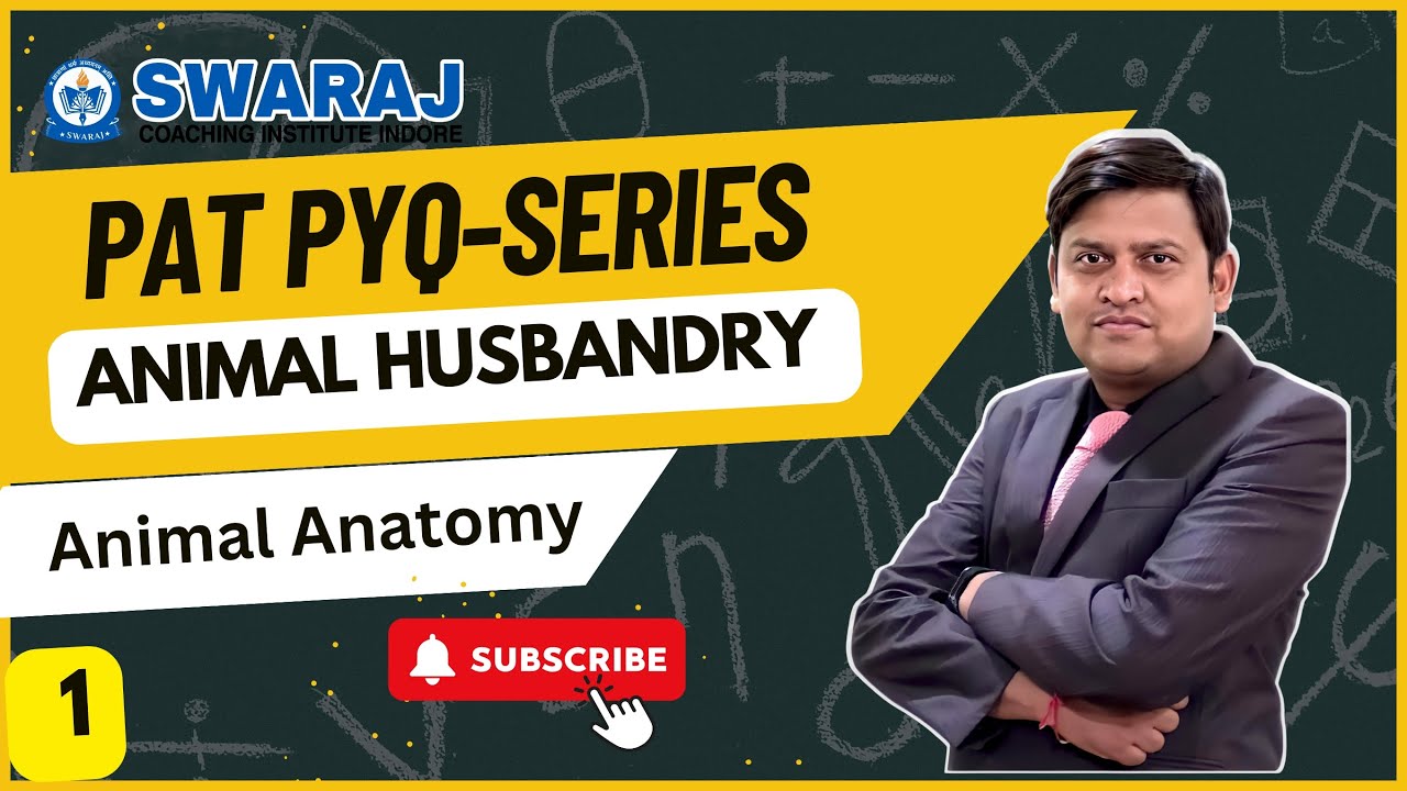 PAT PYQ - Series || Animal Husbandry - Animal Anatomy || By Narendra sir