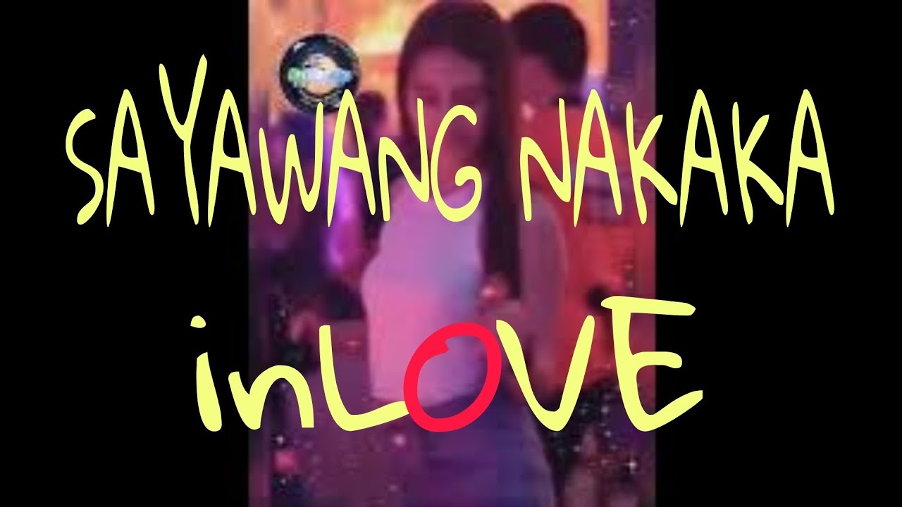 SAYAWANG NAKAKA INLOVE.. NONSTOP REMIX @ArtMusic29emei