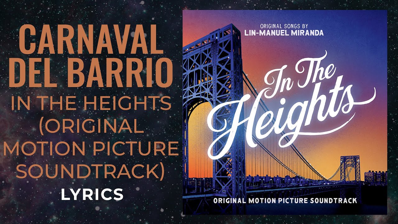 In The Heights - Carnaval Del Barrio (LYRICS) 