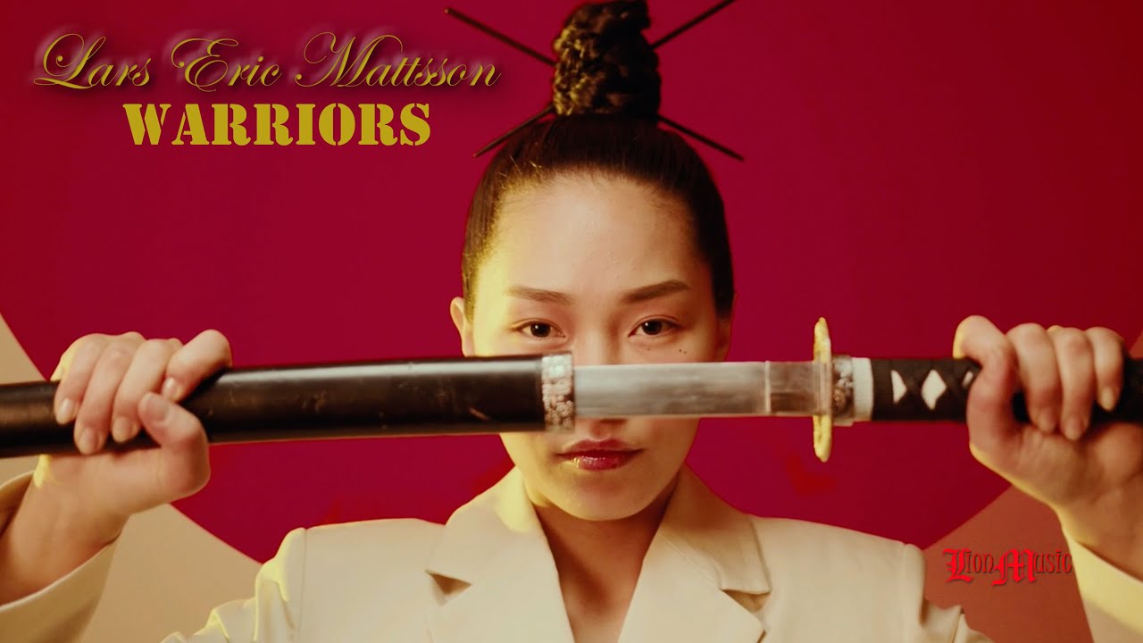 Lars Eric Mattsson -Warriors (Official Video with lyrics)