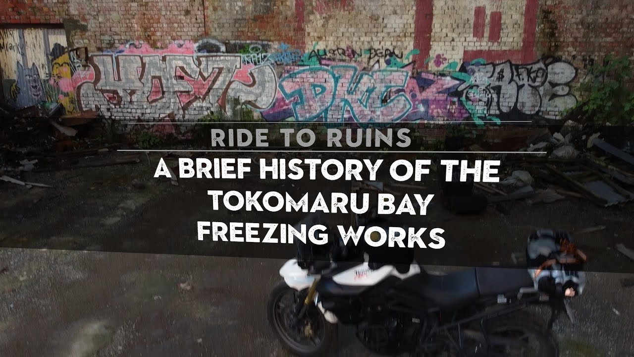 Ride To Ruins - A Brief History of the Tokomaru Bay Freezing Works