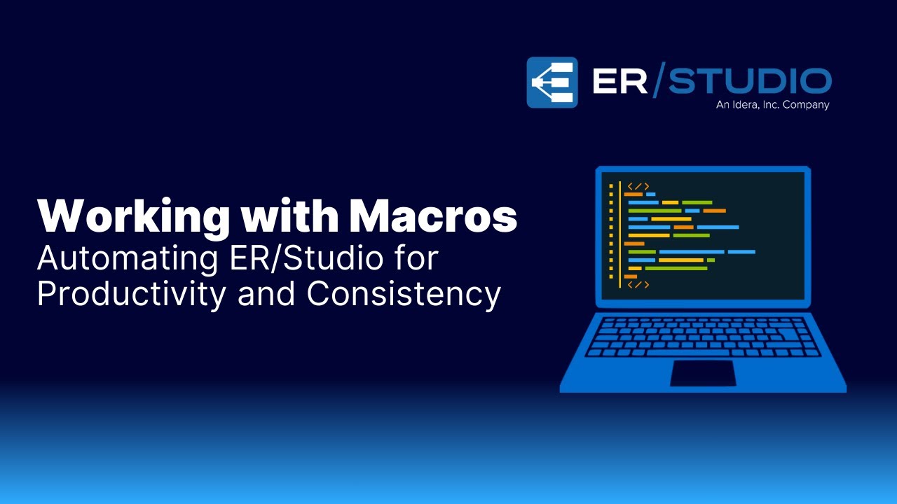 Learning Lab: Working with Macros in ER/Studio