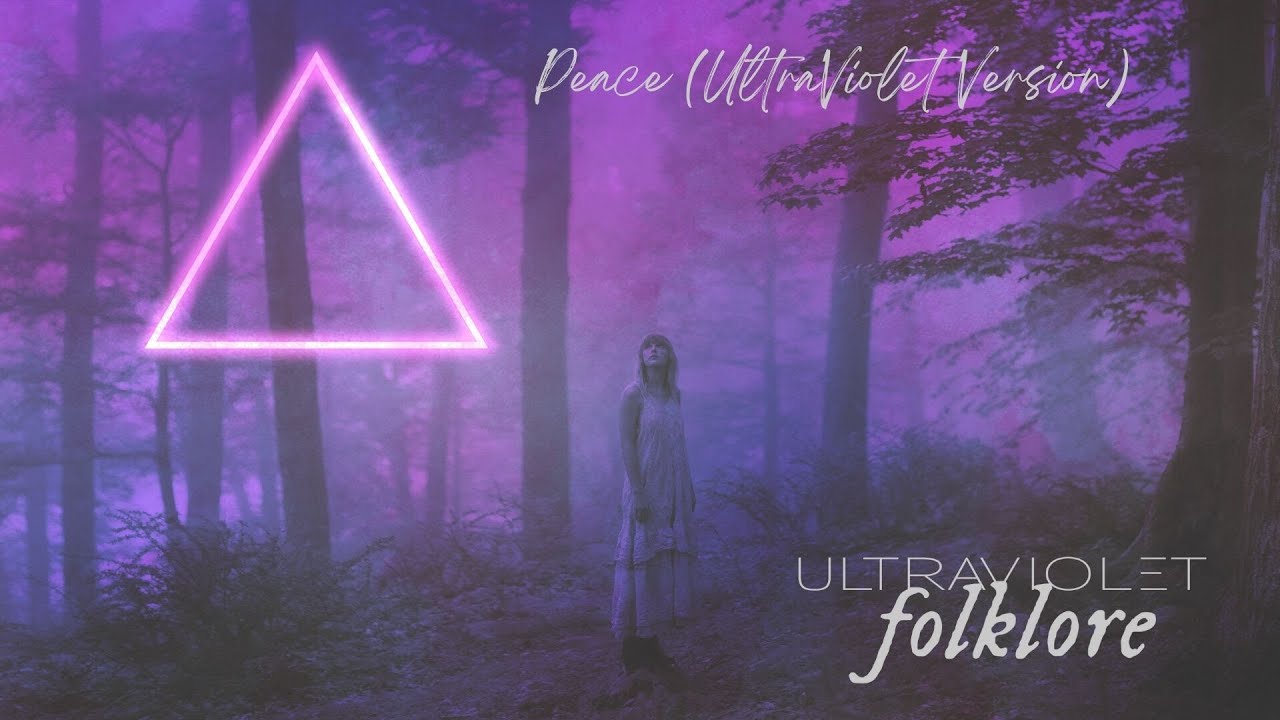 Peace (UltraViolet Version) - Taylor Swift Remix | UltraViolet Folklore