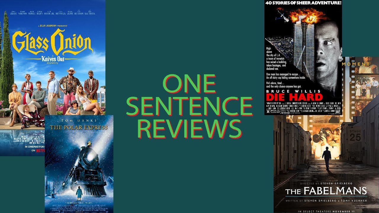 One Sentence Reviews | December 2022