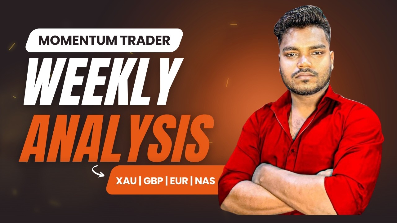 Weekly Analysis | Very Important Week | GOLD | MOMENTUM TRADER