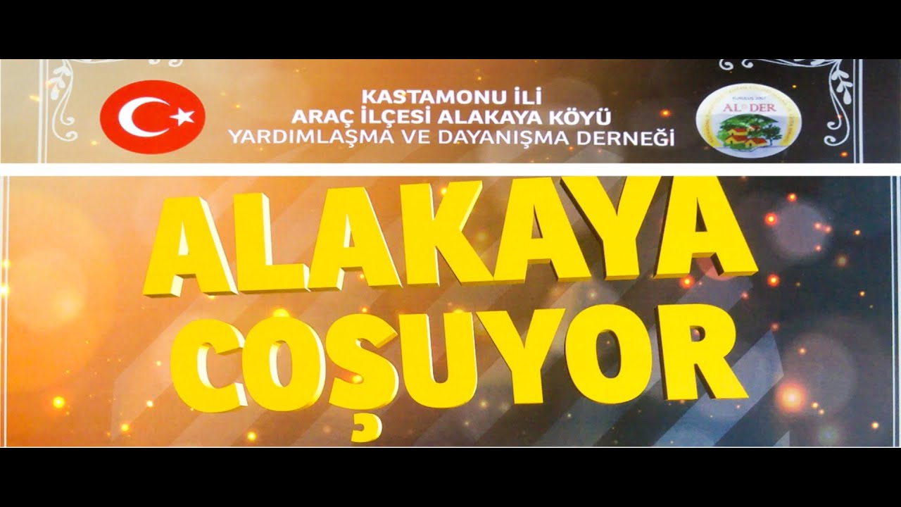 Kastamonu İli Araç İlçesi Alakaya Köyü Derneği Bayram Şenliği (06.06.2019)