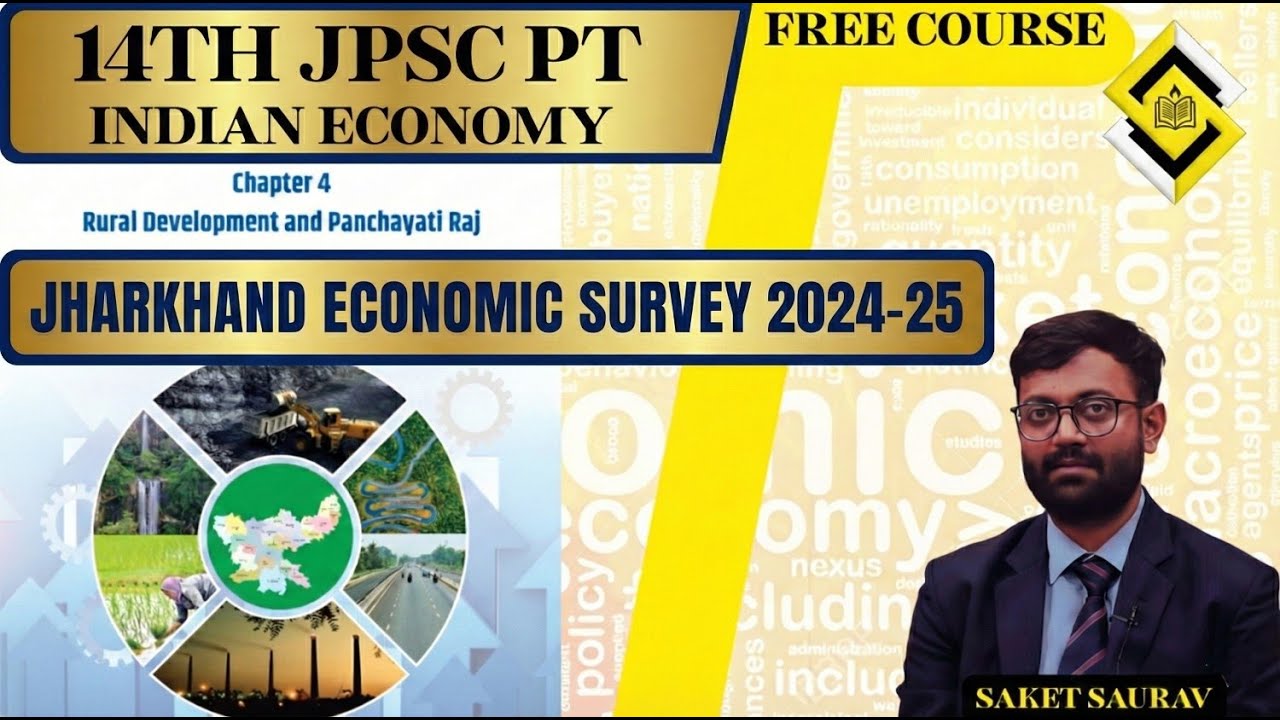 14TH JPSC PT CRASH COURSE I JHARKHAND ECONOMIC SURVEY 2024-25 I CHAPTER 4