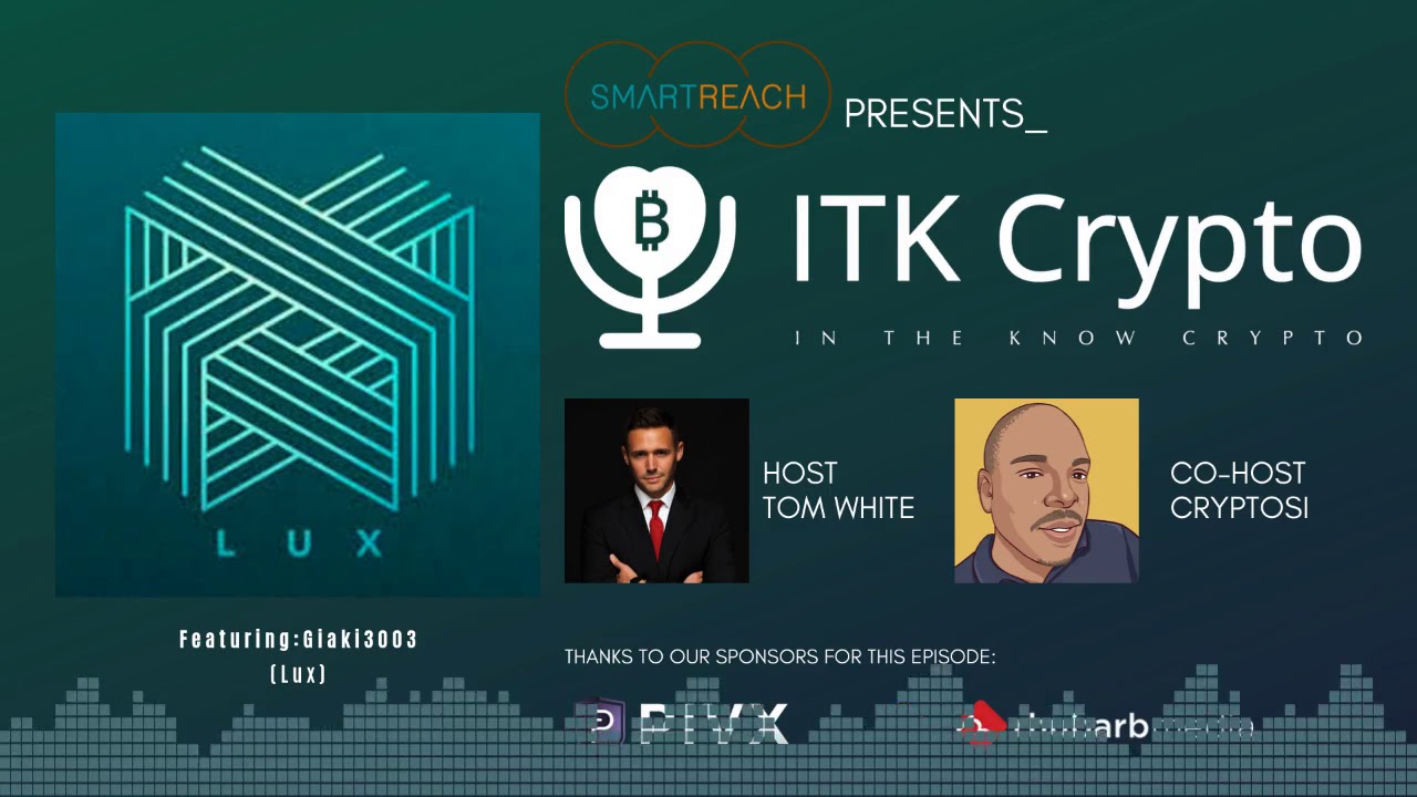 ITK Crypto #18 - ft Giaki - Lux