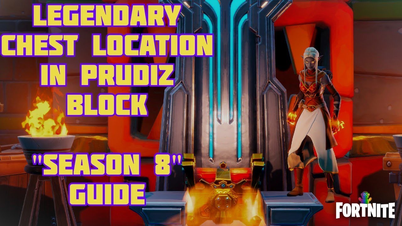 Fortnite - LEGENDARY CHEST LOCATION IN PRUDIZ BLOCK - SEASON 8 BATTLE ROYALE GUIDE