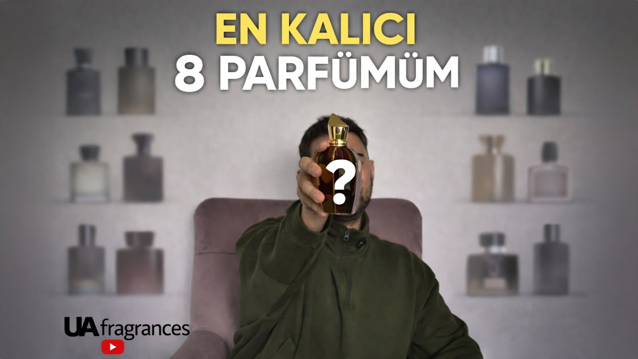 EN KALICI PARFÜMLER?