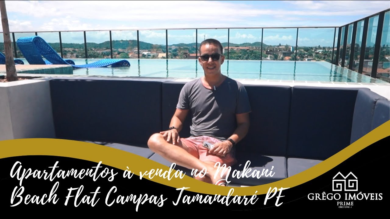Apartamentos à venda no Makani Beach Flat Campas | Tamandaré - PE | GRÊGO IMÓVEIS PRIME