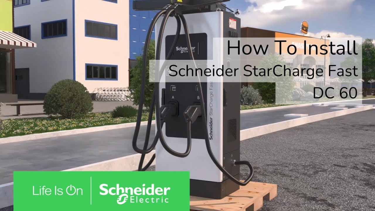 How to Install Schneider StarCharge Fast – DC 60 charging station | Schneider Electric