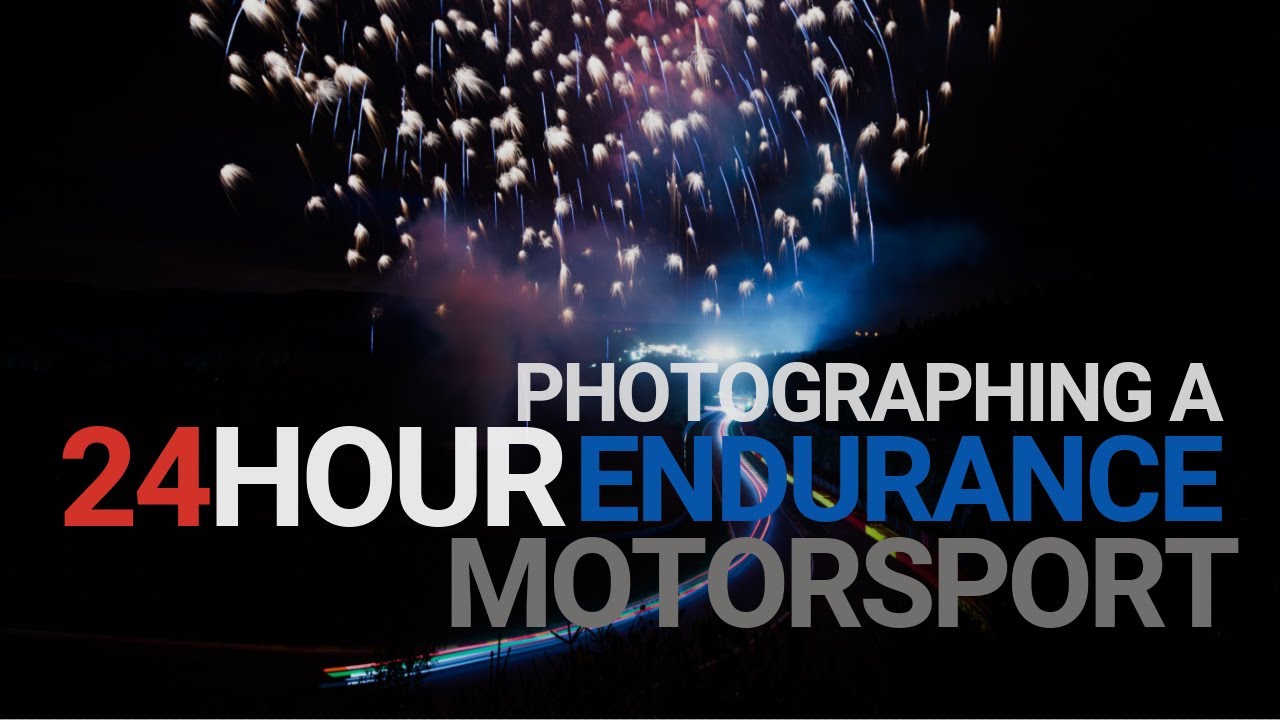 PHOTOGRAPHING A 24HOUR ENDURANCE MOTORSPORT RACE IN BELGIUM AT SPA FRANCORCHAMPS F1 CIRCUIT