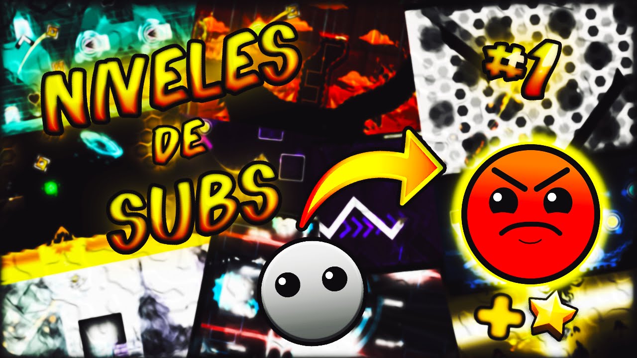 Niveles de Suscriptores! [Geometry Dash 2.0]