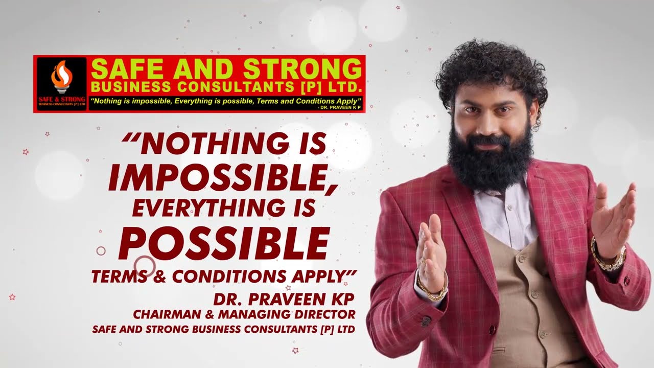 SAFE AND STRONG BUSINESS CONSULTANTS [P] LTD.