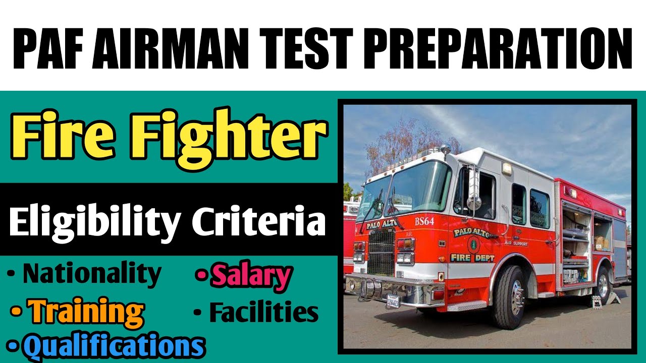 firefighter in paf details, firefighter syllabus, firefighter in paf, firefighter job requirements