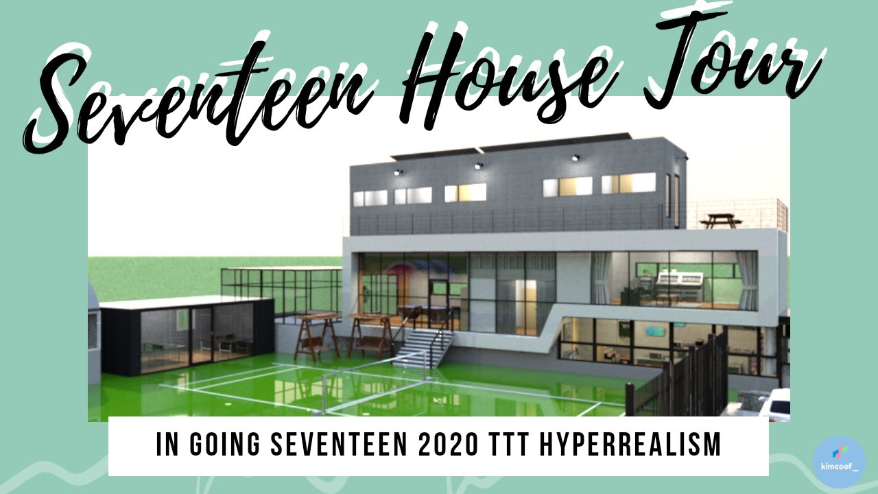 SEVENTEEN - HOUSE TOUR in Going Seventeen 2020 TTT (Hyperrealism Ver)