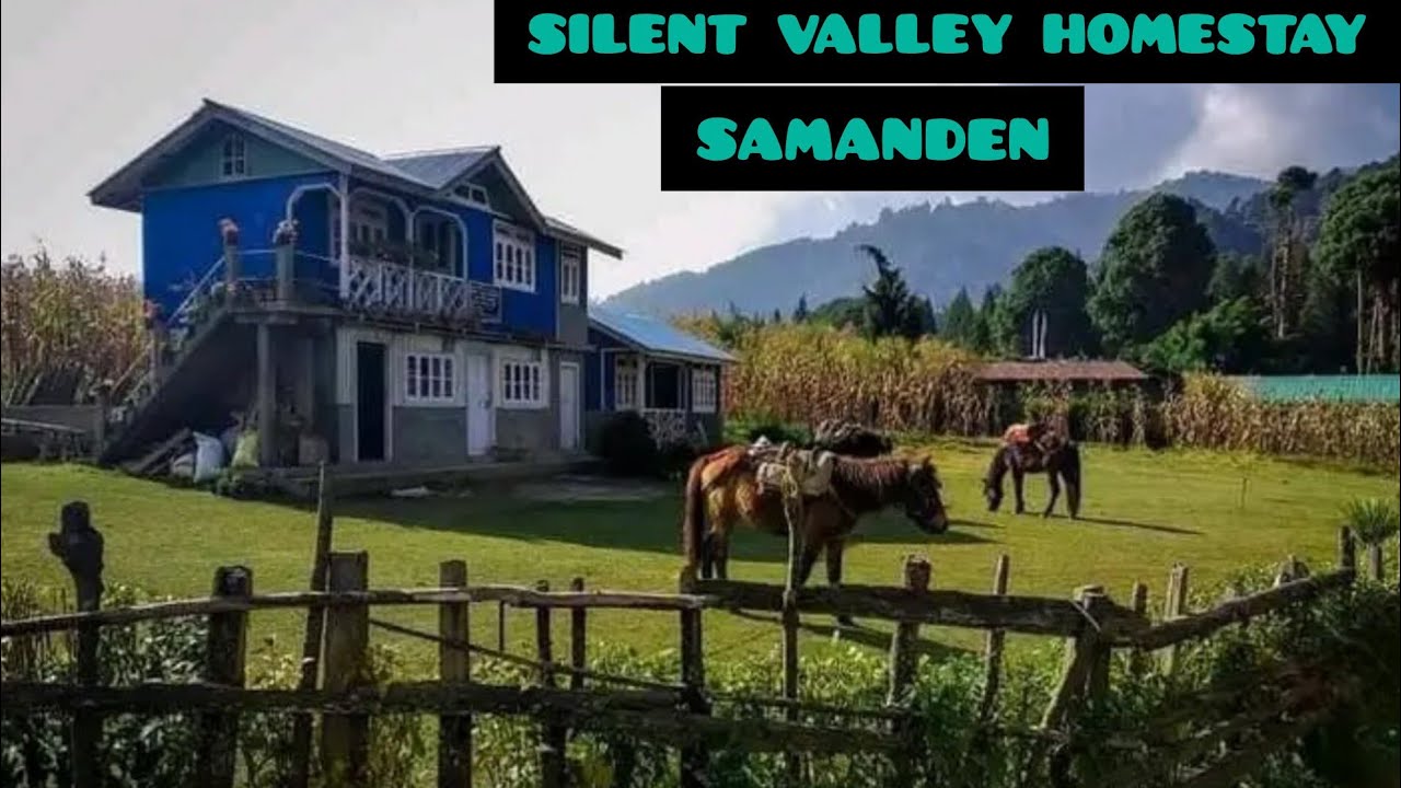 SILENT VALLEY HOMESTAY,SAMANDEN || SAMANDEN  HOMESTAY ||