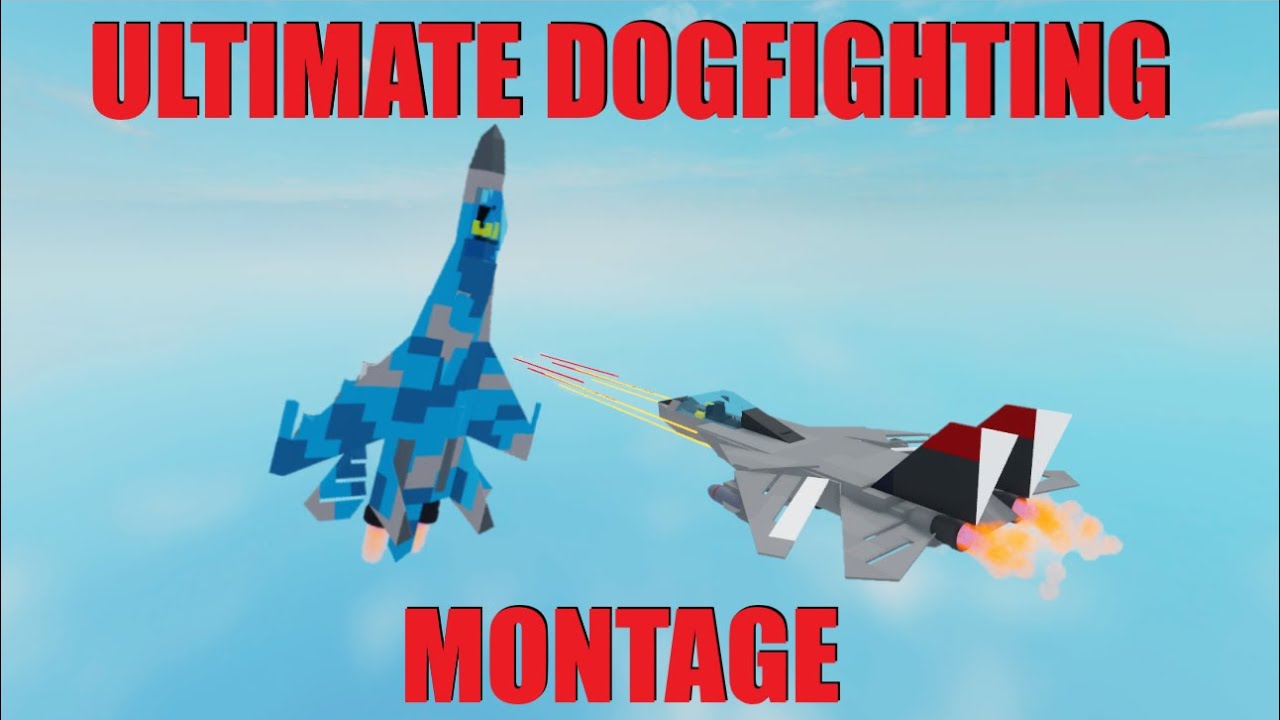 Ultimate Dog Fighting Montage (Plane Crazy PVP)