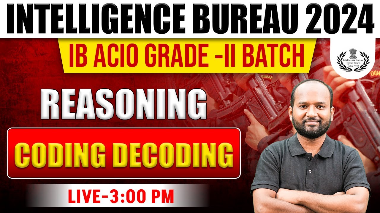 IB ACIO 2023: Coding Decoding Reasoning by Pulkit Sir | IB ACIO Reasoning Classes 2023