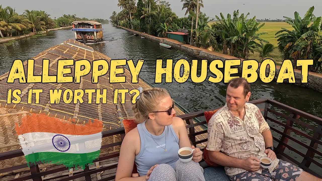 GOD'S OWN COUNTRY, Kerala - Our ALLEPPEY BACKWATERS HOUSEBOAT Experience