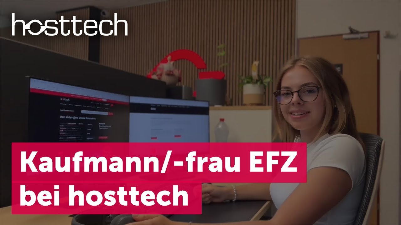 Kaufmann / -frau EFZ bei hosttech