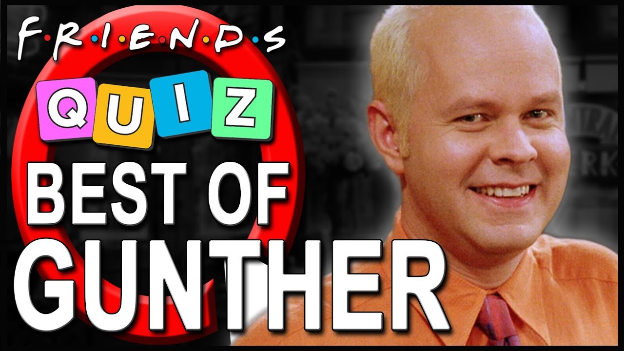 Best of Gunther from Central Perk | How well do you know him? | Friends Quiz