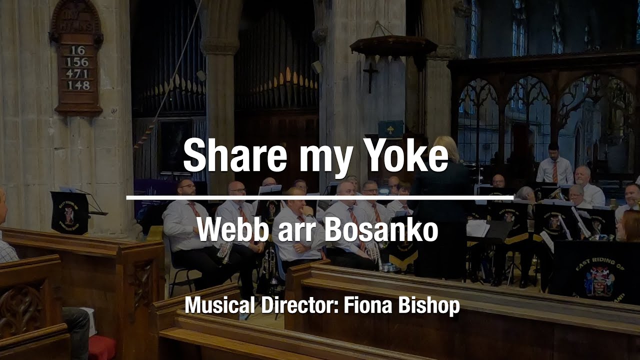Share my Yoke - East Riding of Yorkshire Band | British Brass Banding