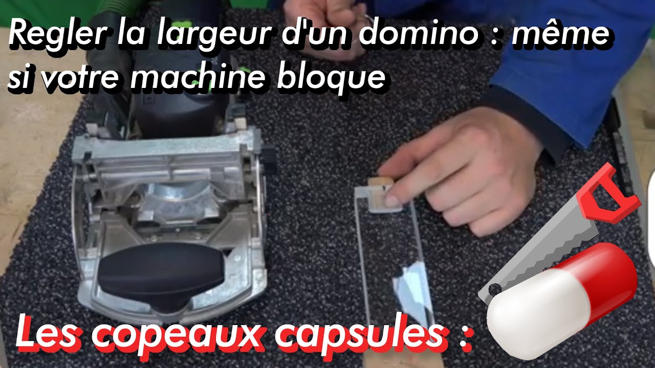 Les copeaux capsules épisode 1 : régler la largeur d'un domino (domino largeur bloquée)