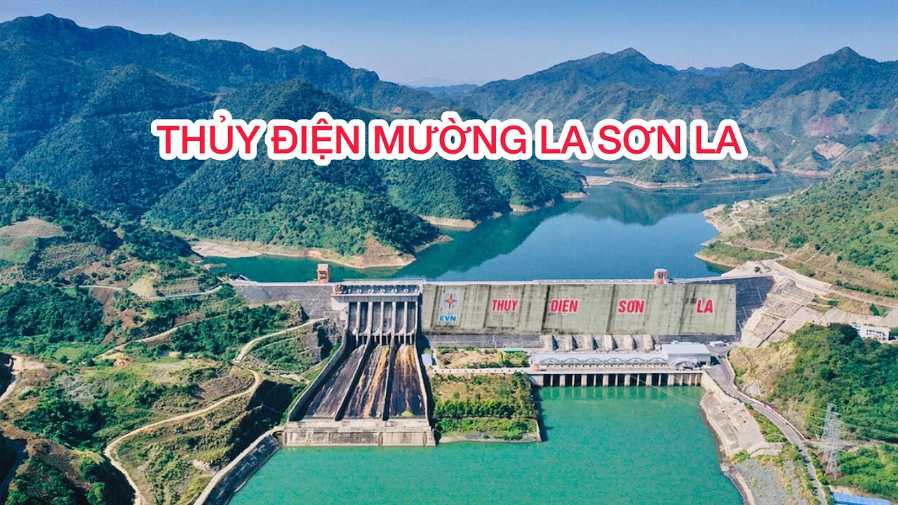 KHÁM PHÁ THỦY ĐIỆN MƯỜNG LA SƠN LA - Lớn Nhất Đông Nam Á - Phong Cảnh Rất Đẹp | HOÀNG ĐỨC TV