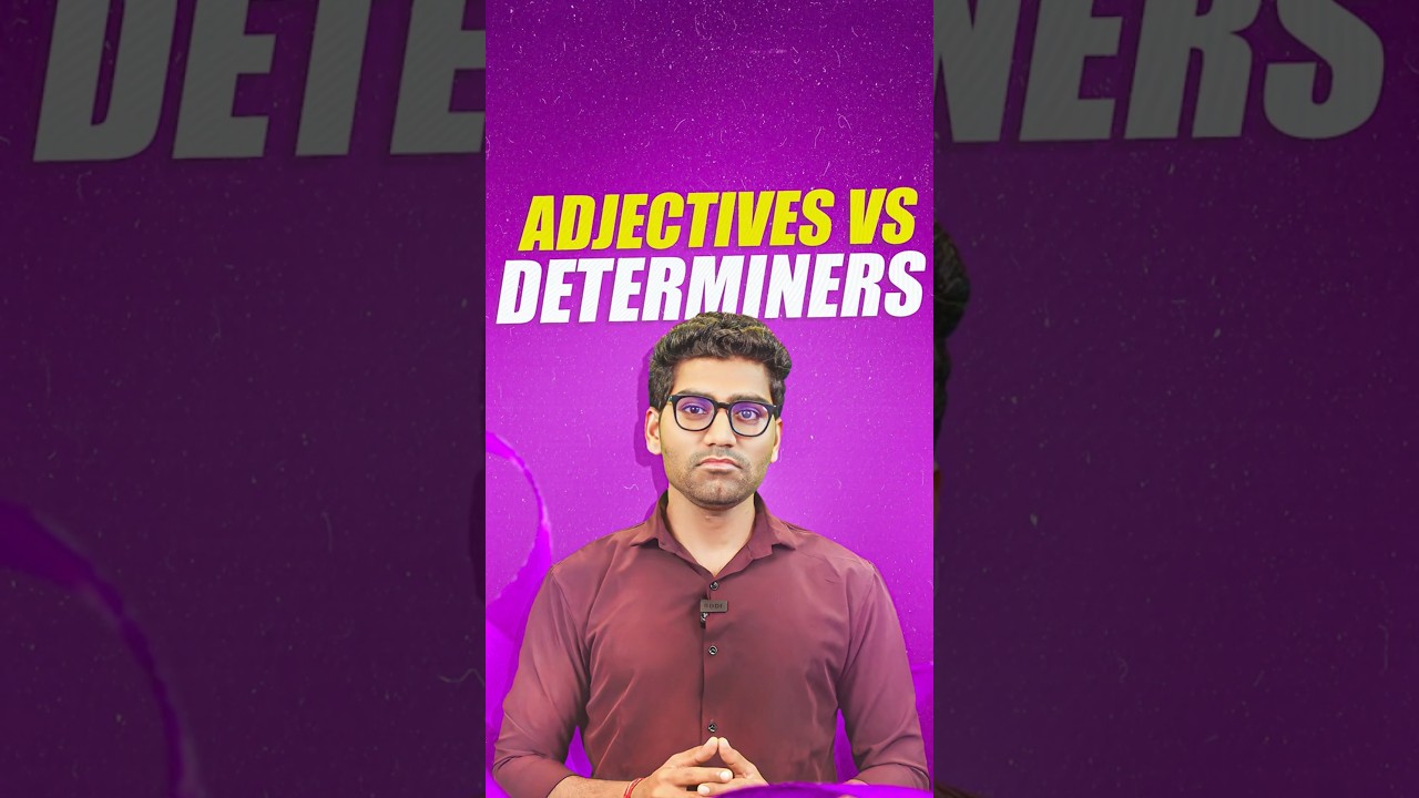 Determiners vs Adjectives | Difference Between Adjectives and Determiners Explained