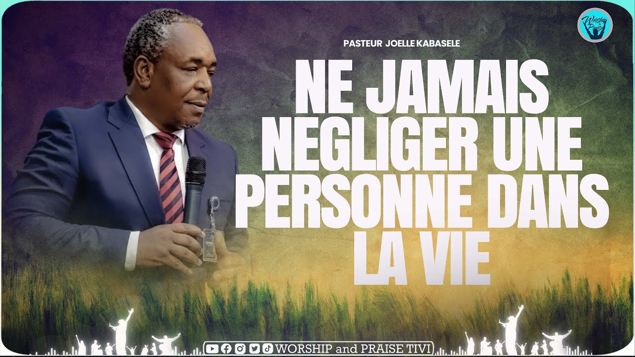 Pasteur Josue TSHINABU  Ne Jamais Negliger Personne dans la vie car tu ne sais demain