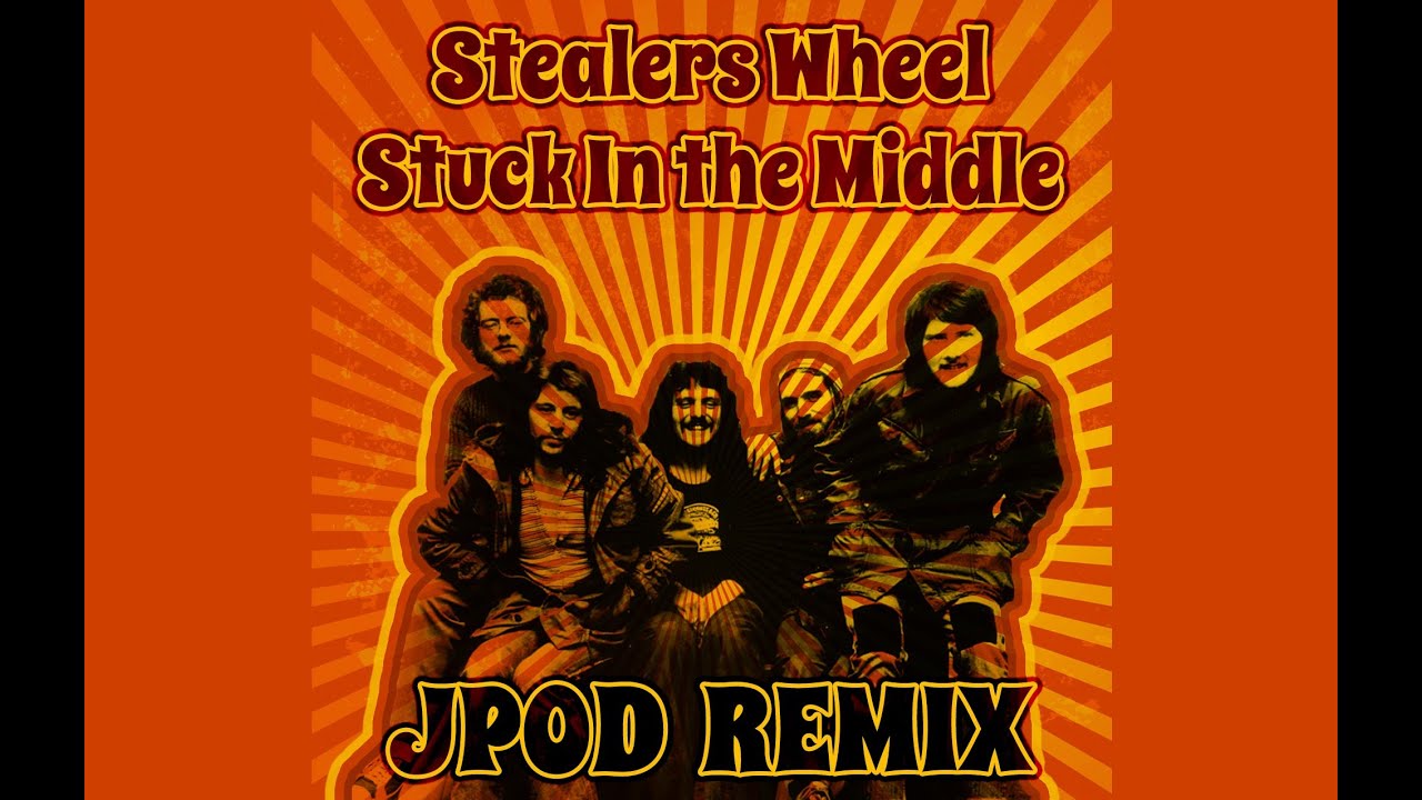 Stealers Wheel - Stuck In The Middle (JPOD remix) [FREE]