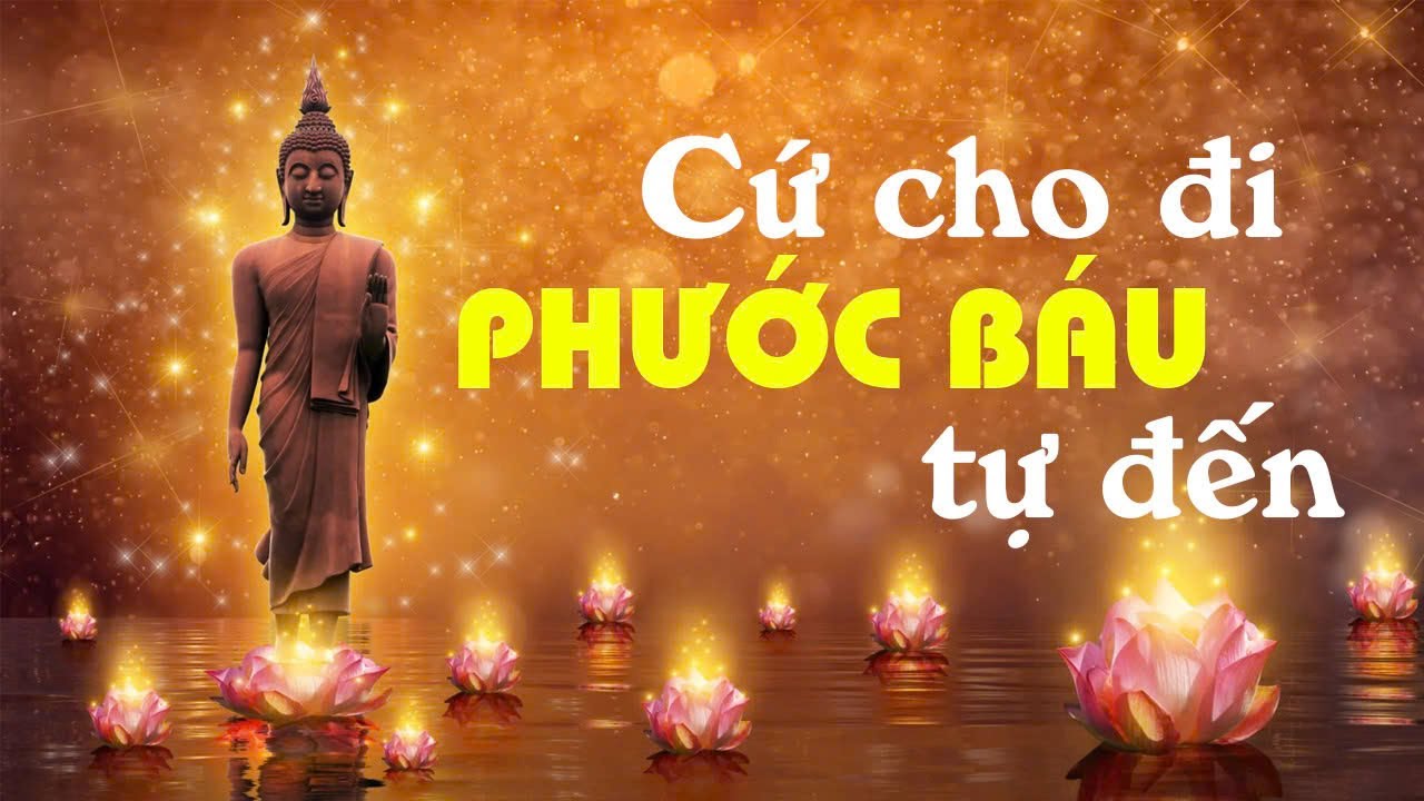Cứ Cho Đi, Phước Báu Tự Đến | Lời Phật Dạy Về Nhân Quả Khiến Ai Nghe Cũng Giật Mình I Tịnh Tâm