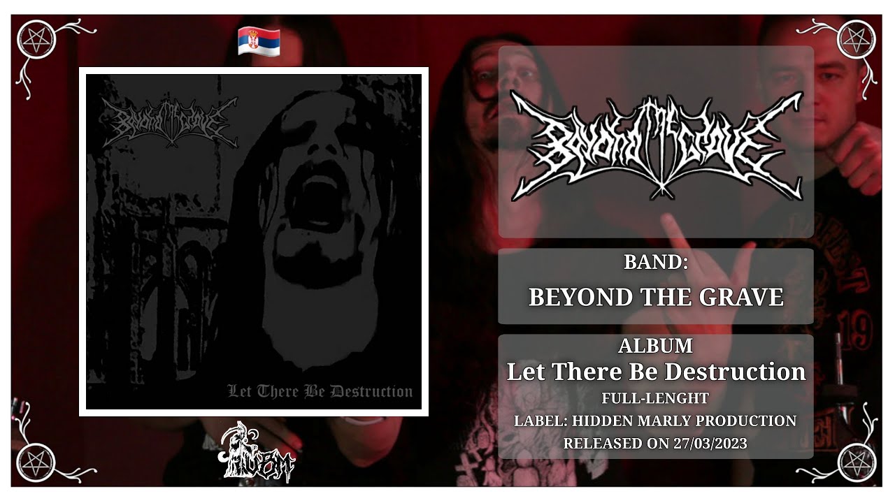 Beyond the Grave - Let There Be Destruction (Full Album 2023)