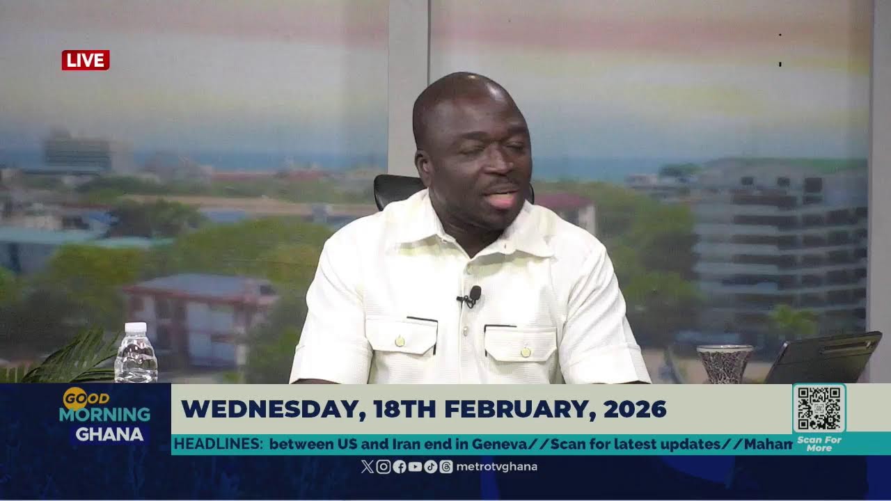 🔴 GOOD MORNING GHANA || FEBRUARY 18, 2026