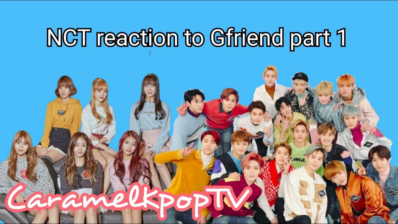 NCT reaction to GFRIEND part 1
