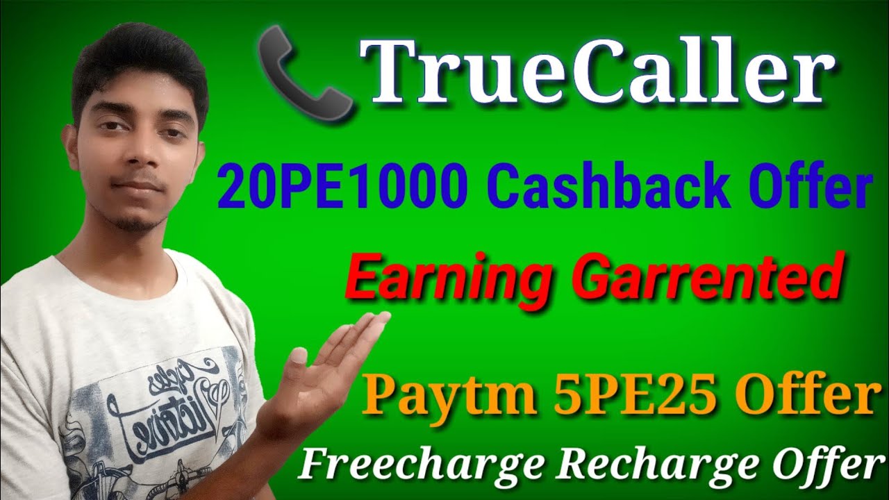 20PE1000 Truecaller New UPI offer || Woohoo-Paytm 5Pe25 offer || Freecharge New Code || technicalwh