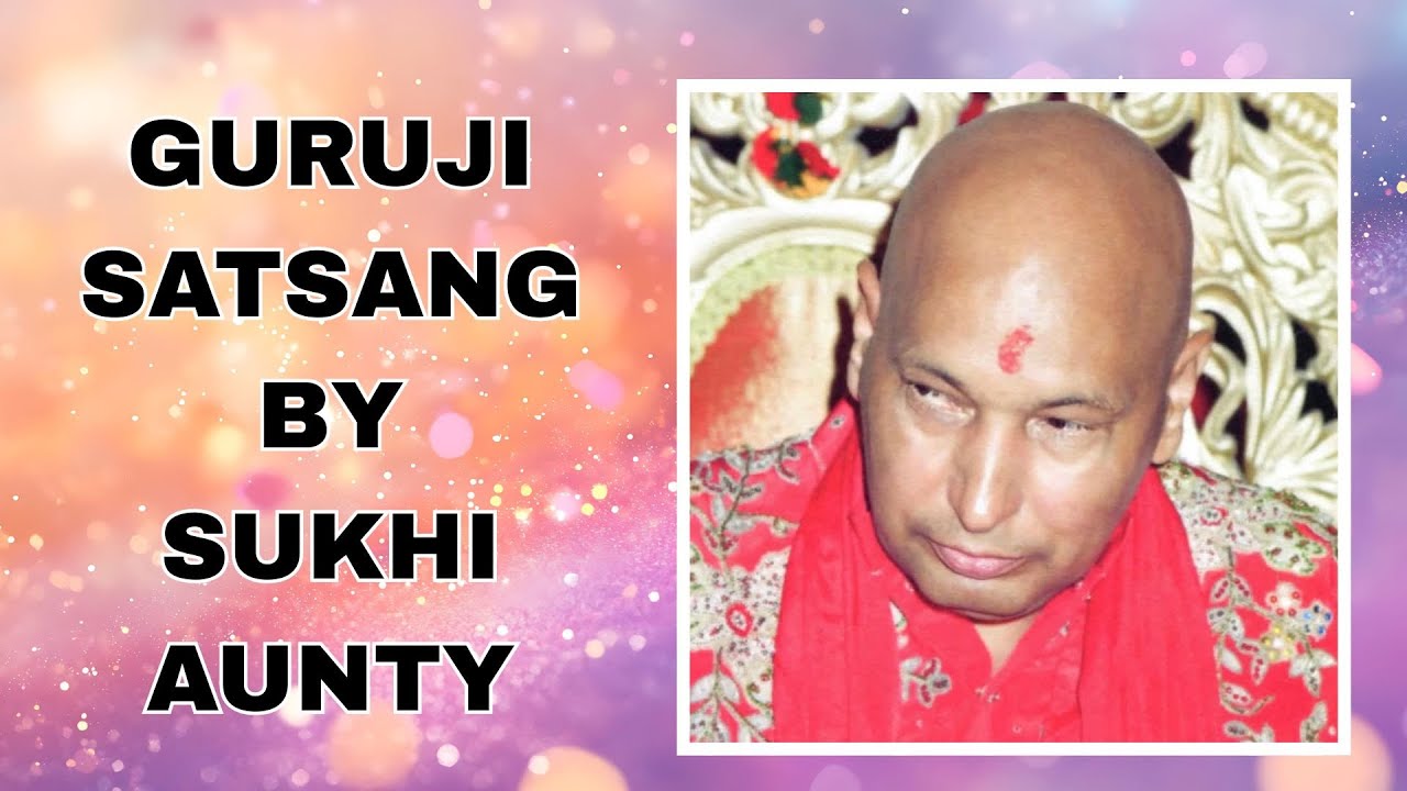 Guruji Satsang| Shared by Sukhi Aunty | Guruji Time Sangat| Bada Mandir