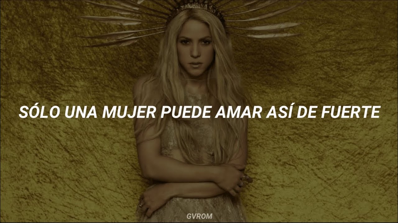 Shakira - When A Woman // Traducida al Español