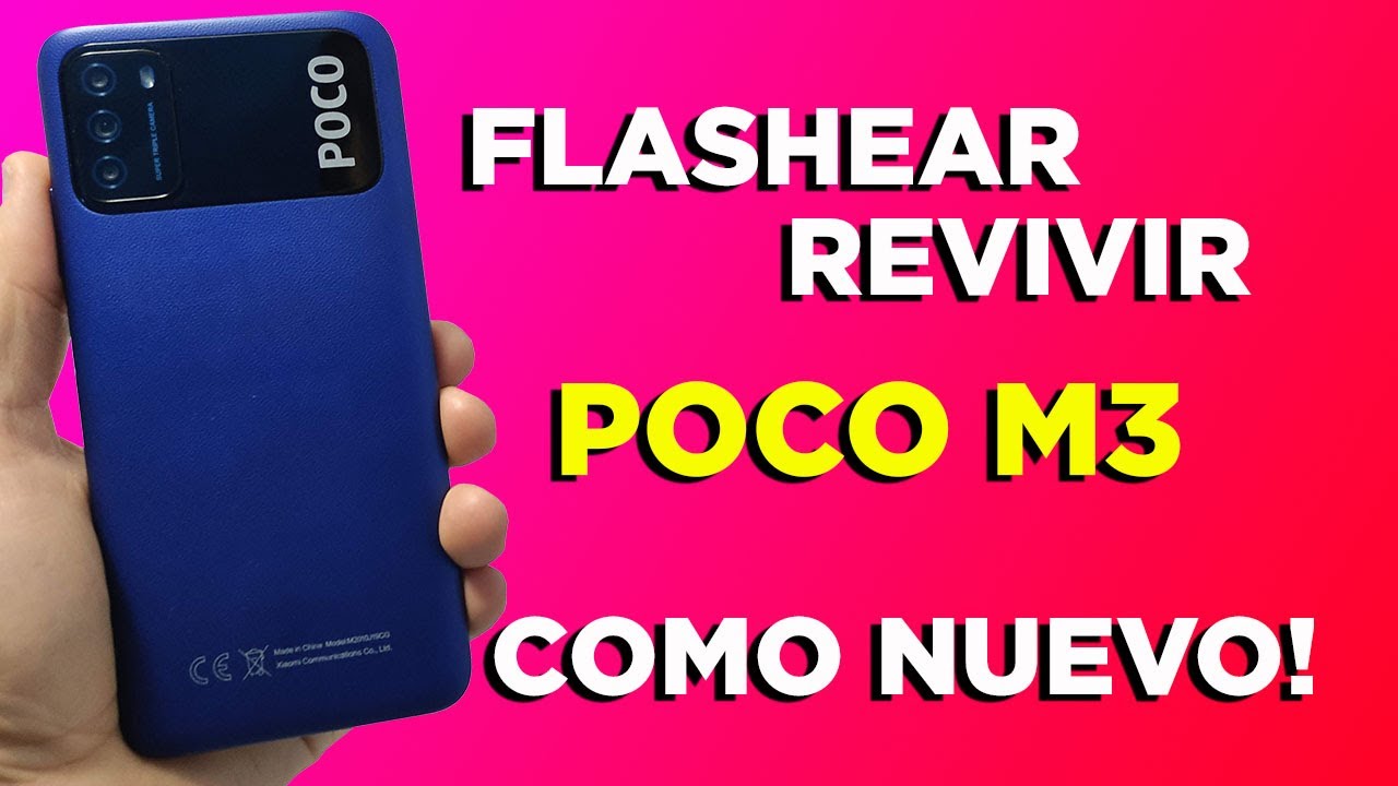 FLASHEAR REVIVIR POCO M3