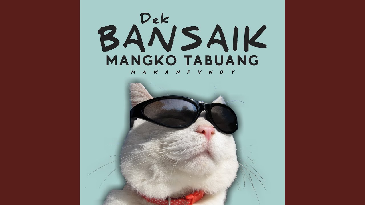 Dek Bansaik Mangko Tabuang