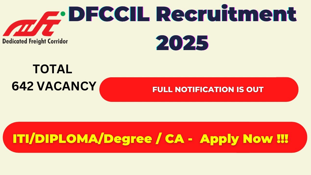 DFCCIL New Vacancy 2025 | DFCCIL Job 2025 | DFCCIL Recruitment 2025 Notification |  @Aim Railway