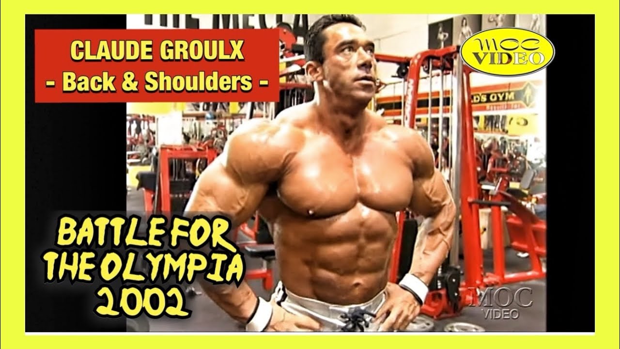 Claude Groulx - Back and Shoulders - Battle For The Olympia 2002 DVD