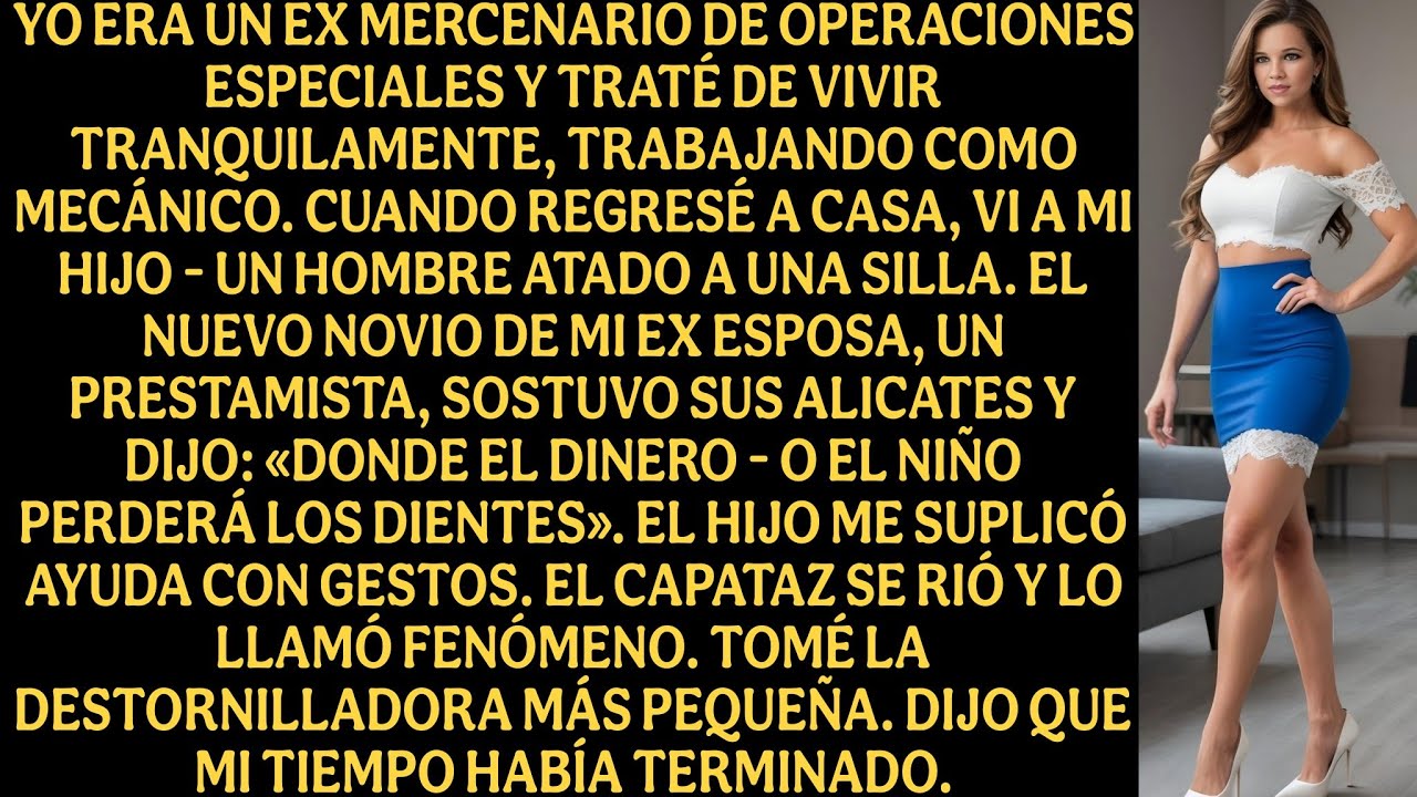 Yo era un ex mercenario de operaciones especiales y traté de vivir tranquilamente, trabajando...